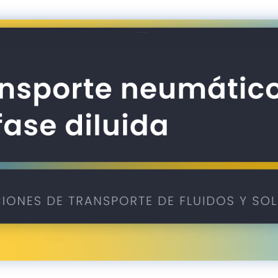 Transporte neumático en fase diluida