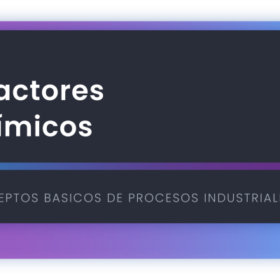 Reactores químicos